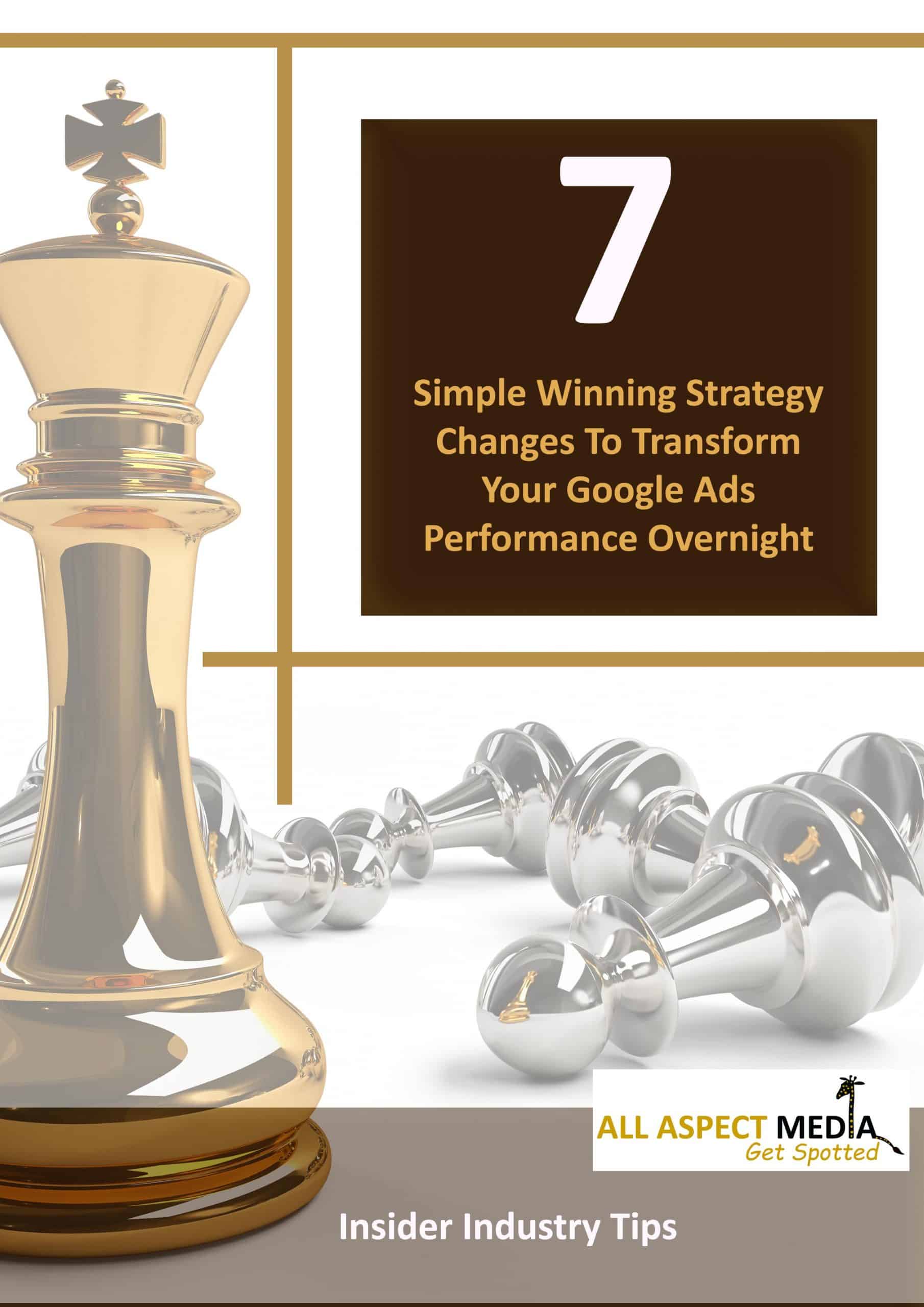 Front Page Of Free guide "7 Simple Strategy Changes To Transform Your Google Ads Account Performance Overnight". Mobeil view