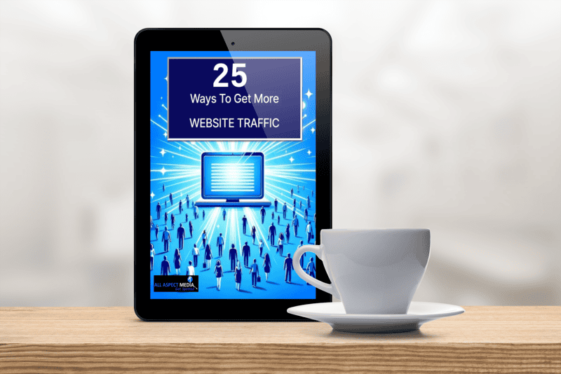 25 Ways to get more website traffic shown on a tablet