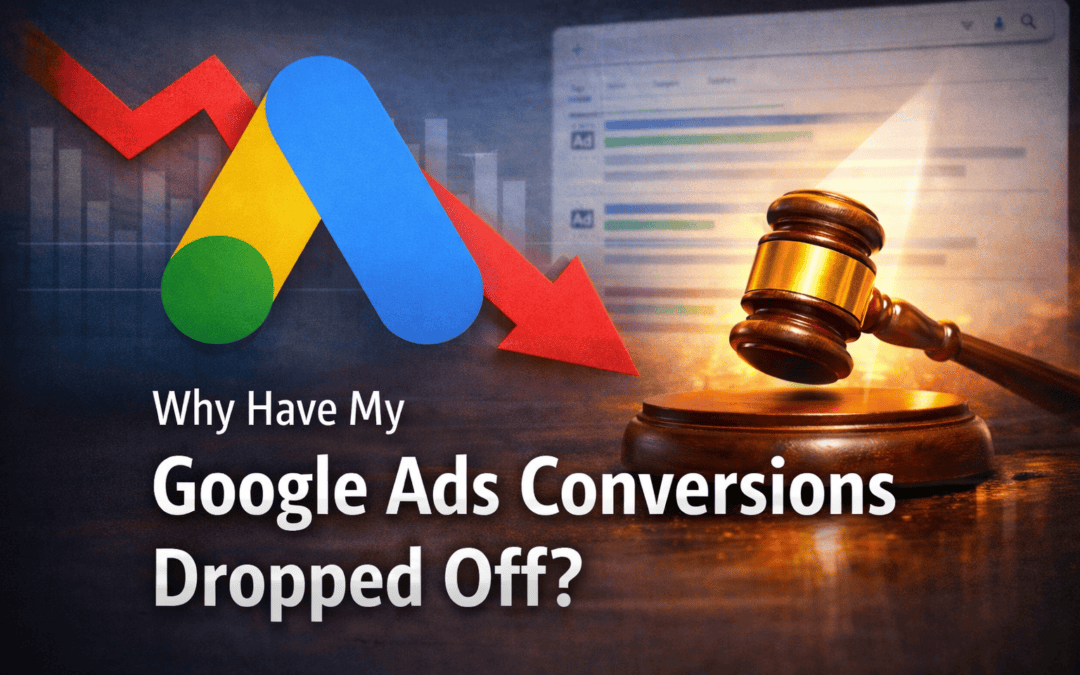 Why Did My Google Ads Conversions Suddenly Drop?