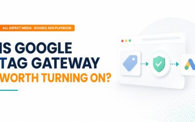 Is Google Tag Gateway Worth Turning On? What It Actually Does